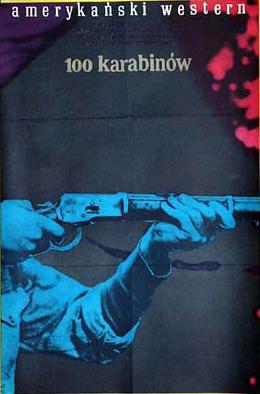 11polishpost.jpg - 100 Rifles Polish poster