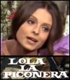 Lola la piconera